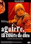 Aguirre, la col�re de Dieu