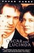 Oscar and Lucinda: movie tie-in edition