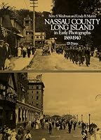 Nassau County, Long Island, in Early Photographs