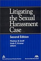 Litigating the Sexual Harassment Case