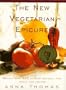 The New Vegetarian Epicure: Menus--with 325 all-new recipes--for family and friends