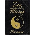 ZEN and the Art of Mixing