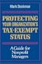 Protecting Your Organization's Tax-Exempt Status: A Guide for Nonprofit Managers (Nonprofit Sector Series)