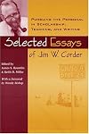 Selected Essays Of Jim W. Corder: Pursuing The Personal In Scholarship, Teaching, And Writing