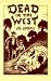 Dead in the West