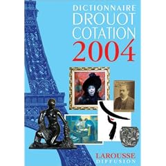 Dictionnaire Drouot Cotation 2004