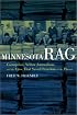 Minnesota Rag: Corruption, Yellow Journalism, and the Case That Saved Freedom of the Press (Minnesota)