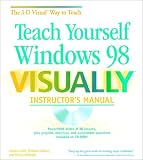 Review Wiley Publishing  / Teach Yourself Windows 98 VISUALLY Instructor's Manual