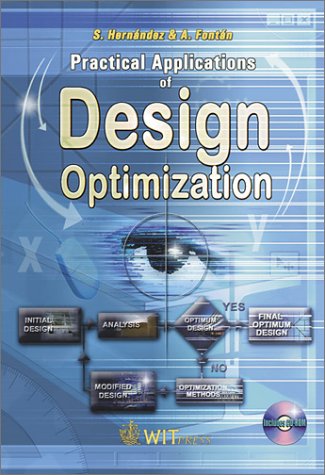 Practical  Applications of Design Optimization (High Performance Structures & Materials)
