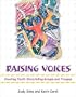 Raising Voices: Youth Storytelling Groups and Troupes