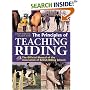The Principles of Teaching Riding: The Official Manual of the Association of British Riding Schools