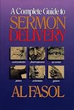 A Complete Guide to Sermon Delivery