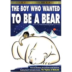 The Boy Who Wanted to Be a Bear (Collector's Series Edition)