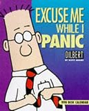 Excuse ME While I Panic: Dilbert 1998 Desk Calendar