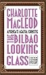 The Bilbao Looking Glass (Sarah Kelling and Max Bittersohn Mysteries)