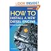 How to Install a New Diesel (Sailmate)