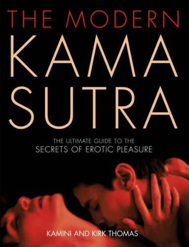 Buy The Modern Kama Sutra: An Intimate Guide to the Secrets of Erotic Pleasure online at Discounted New and Used prices. Delivered to your door with Off-The-Bookshelf.