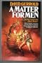 A Matter for Men (The War Against the Chtorr, Book One)