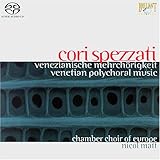 Cori Spezzati: Venetian Polychoral Music (Hybr)