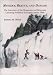 Mystery, Beauty, and Danger: The Literature of the Mountains and Mountain Climbing Published in England before 1946