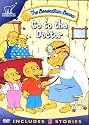 The Berenstain Bears Go to the Doctor