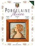 Porcelaine Passion : Volume 1, Femmes et fleurs, édition bilingue français-anglais