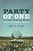 Party of One: Living Single With Faith, Purpose, and Passion