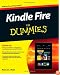 Kindle Fire For Dummies (For Dummies (Lifestyles Paperback))