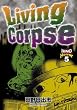 Living Corpse (Hino Horror)