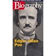 Biography: The Mystery of Edgar Allan Poe