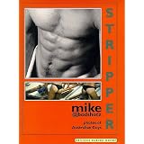 Stripper: Photos of Aussie Ladsby Mike Bodshotz