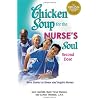 Chicken Soup for the Nurse's Soul: Second Dose: More Stories to Honor and Inspire Nurses