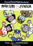 Around Town Mad Libs Junior