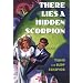 There Lies a Hidden Scorpion