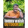 Tommy Walsh Outdoor DIY