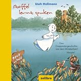 Stoffel lernt spuken. CD . Eine Gespenstergeschichte aus dem M�nsterland. H�rspiel - Usch Hollmann