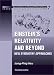 Book Einstein's Relativity and Beyond: New Symmetry Approaches (Adavanced Series on Theoretical Physical Science, Volume 7)
