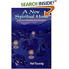 Click here to buy A New Spiritual Home: Progressive Christianity at the Grass Roots by  Hal Taussig.