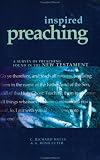 Inspired Preaching: A Survey of Preaching Found in the New Testament