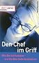 Dont panic! Den Chef im Griff