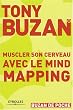 Muscler son cerveau avec le mind mapping