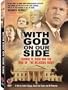 With God on Our Side - George W. Bush and the Rise of the Religious Right in America
