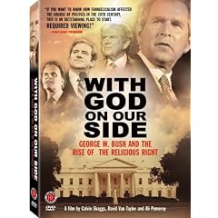 With God on Our Side: George W Bush & The Rise of [DVD] [2004] [Region 1] [US Import] [NTSC]