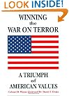 Winning the War on Terror: A Triumph of American Values