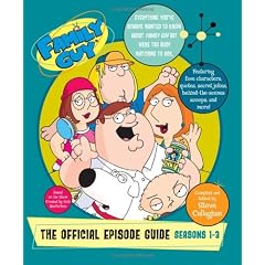 Family Guy: The Official Episode Guide: Seasons 1-3