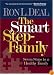 The Smart Step-Family: Seven Steps to a Healthy Family