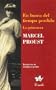 En busca del tiempo perdido/ In Search of Lost Time: La prisionera/ The prisoner (La Pajarita De Papel) (Spanish Edition)