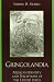 Gringolandia: Mexican Identity and Perceptions of the United States (Latin American Silhouettes)