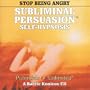 Stop Being Angry
