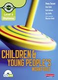 Level 3 Diploma Children and Young People's Workforce (Early Learning and Childcare) Candidate Handbook (Level 3 Diploma for the Children and Young People's Workforce)